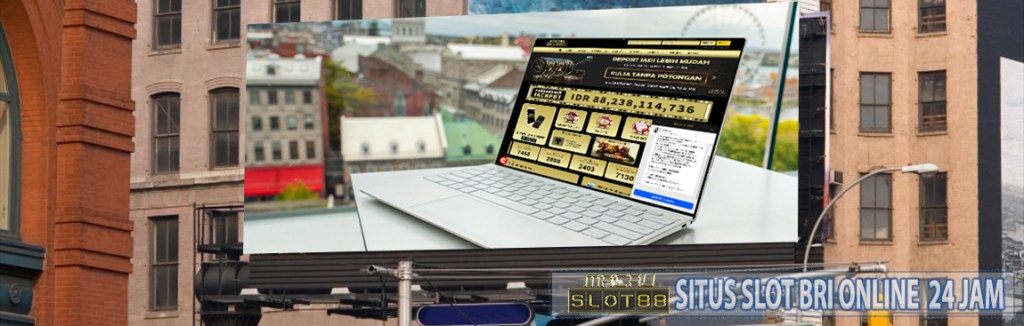 slot bri online 24 jam